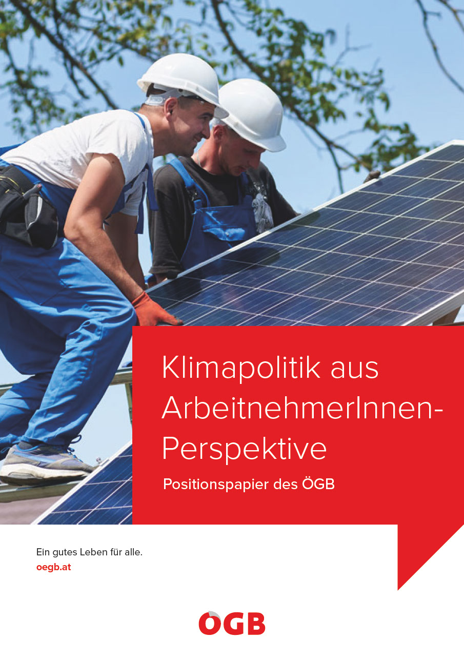 Klima-Positionspapier des ÖGB_Klimapolitik aus ArbeitnehmerInnen-Perspektive